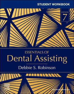 Cuaderno de trabajo del estudiante para Essentials of Dental Assisting - Student Workbook for Essentials of Dental Assisting