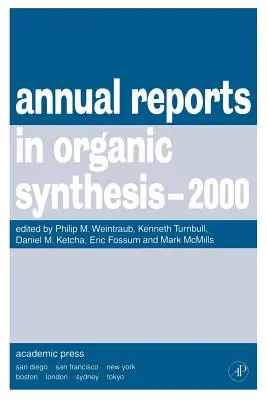 Informes anuales sobre síntesis orgánica, 2000 - Annual Reports in Organic Synthesis, 2000