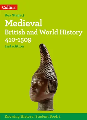 Historia medieval del Reino Unido y del mundo 410-1509 - Medieval British and World History 410-1509