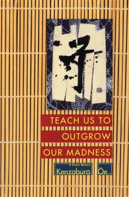 Enséñanos a superar nuestra locura: Cuatro novelas cortas: El día en que él mismo enjugue mis lágrimas, Prize Stock, Enséñanos a superar nuestra locura - Teach Us to Outgrow Our Madness: Four Short Novels: The Day He Himself Shall Wipe My Tears Away, Prize Stock, Teach Us to Outgrow Our