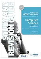 Cambridge IGCSE and O Level Computer Science Study and Revision Guide Segunda Edición - Cambridge IGCSE and O Level Computer Science Study and Revision Guide Second Edition