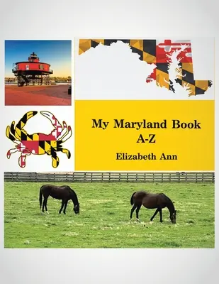 Mi libro de Maryland A-Z - My Maryland Book A-Z