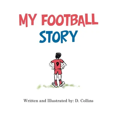 Mi historia de fútbol - My Football Story