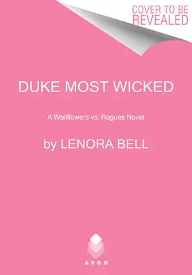 El duque más malvado: Una novela de alhelíes contra pícaros - Duke Most Wicked: A Wallflowers vs. Rogues Novel