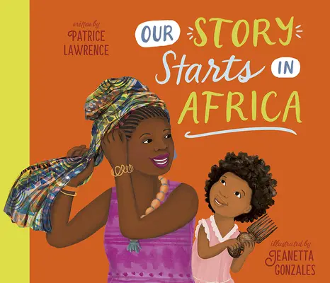 Nuestra historia comienza en África - Our Story Starts in Africa