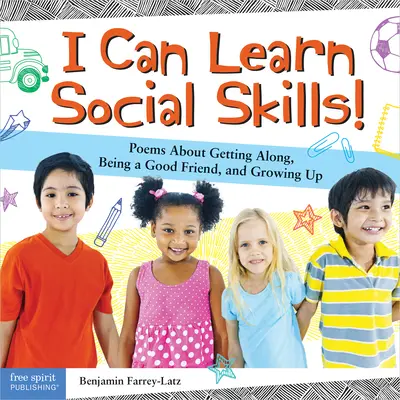 ¡Puedo aprender habilidades sociales! Poemas sobre llevarse bien, ser un buen amigo y crecer - I Can Learn Social Skills!: Poems about Getting Along, Being a Good Friend, and Growing Up