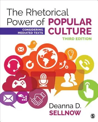El poder retórico de la cultura popular: Consideración de los textos mediados - The Rhetorical Power of Popular Culture: Considering Mediated Texts