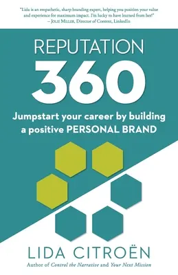 Reputación 360: Impulse su carrera construyendo una marca personal positiva - Reputation 360: Jumpstart your career by building a positive personal brand