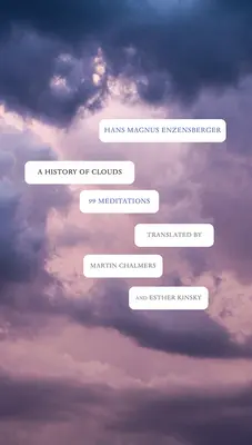 Historia de las nubes: 99 meditaciones - A History of Clouds: 99 Meditations