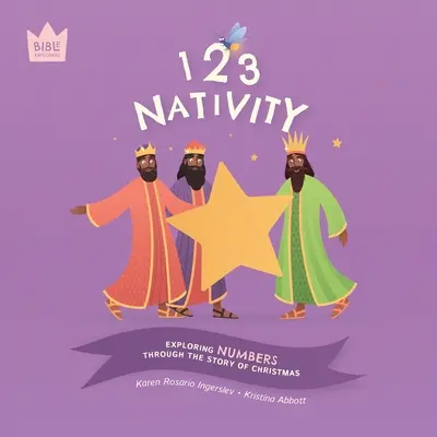 123 Natividad: Explorando los NÚMEROS a través de la historia de la Navidad - 123 Nativity: Exploring NUMBERS through the story of Christmas