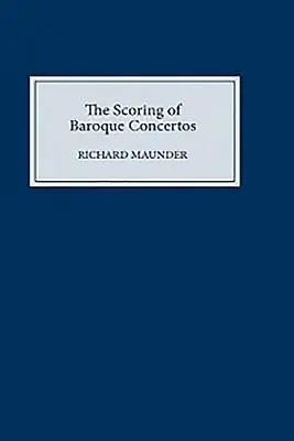 La partitura de los conciertos barrocos - The Scoring of Baroque Concertos