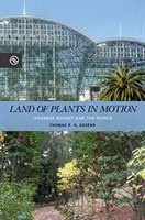 Tierra de plantas en movimiento: La botánica japonesa y el mundo - Land of Plants in Motion: Japanese Botany and the World