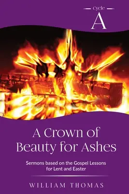 Una Corona de Belleza para las Cenizas - A Crown of Beauty for Ashes