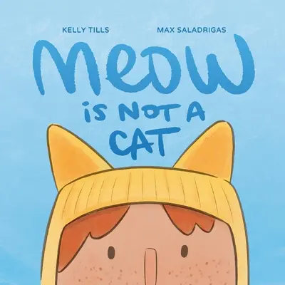 Miau no es un gato - Meow Is Not a Cat