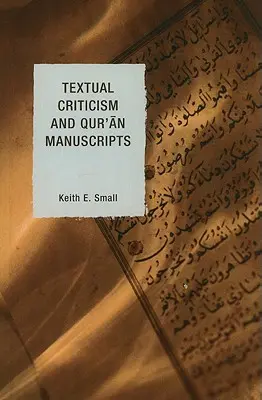Crítica textual y manuscritos del Corán - Textual Criticism and Qur'an Manuscripts