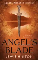 La hoja del ángel - Un misterio de Jack Sangster - Angel's Blade - A Jack Sangster Mystery