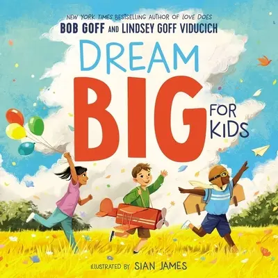 Sueña en grande para niños - Dream Big for Kids