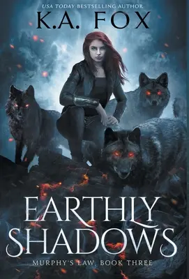 Sombras terrenales: La ley de Murphy, tercer libro - Earthly Shadows: Murphy's Law Book Three