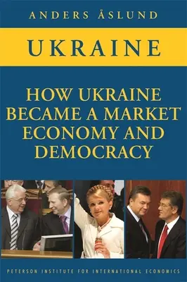 Cómo Ucrania se convirtió en una economía de mercado y en una democracia - How Ukraine Became a Market Economy and Democracy