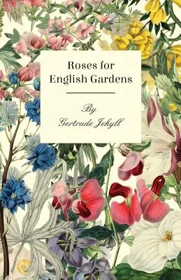 Rosas para jardines ingleses - Roses For English Gardens