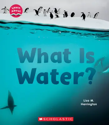 ¿Qué es el agua? - What Is Water? (Learn About)