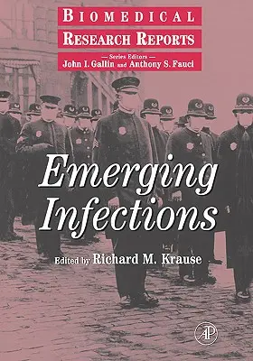 Infecciones emergentes: Volumen - - Emerging Infections: Volume -