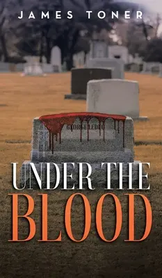 Bajo la sangre: Un misterio de Gil Leduc - Under The Blood: A Gil Leduc Mystery