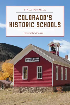 Escuelas históricas de Colorado - Colorado's Historic Schools