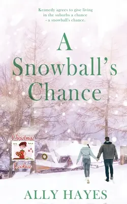 La oportunidad de una bola de nieve - A Snowball's Chance