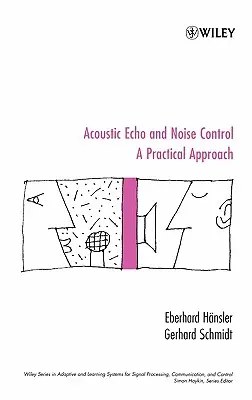 Eco acústico y control del ruido: Un enfoque práctico - Acoustic Echo and Noise Control: A Practical Approach