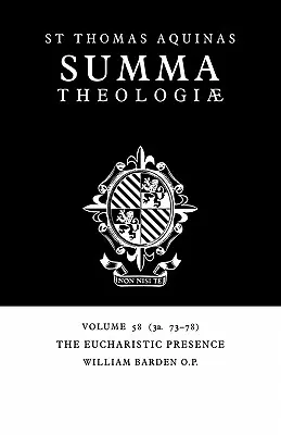 La presencia eucarística: 3a. 73-78 - The Eucharistic Presence: 3a. 73-78