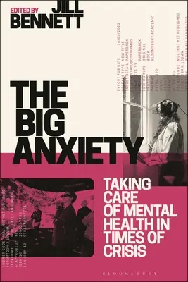 La gran ansiedad: Cuidar la salud mental en tiempos de crisis - The Big Anxiety: Taking Care of Mental Health in Times of Crisis