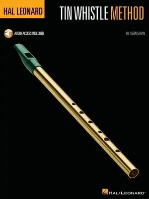 Hal Leonard Tin Whistle Method con Audio Online por Sean Gavin - Hal Leonard Tin Whistle Method with Online Audio by Sean Gavin