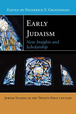 El judaísmo primitivo: Nuevas perspectivas y estudios - Early Judaism: New Insights and Scholarship