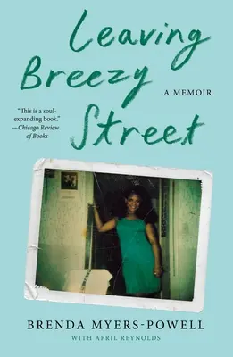 Leaving Breezy Street: Un libro de memorias - Leaving Breezy Street: A Memoir