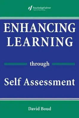 Mejorar el aprendizaje mediante la autoevaluación - Enhancing Learning Through Self-Assessment