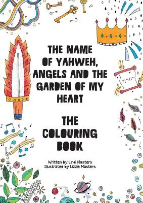 LIBRO DE COLORES - El nombre de Yahvé, Ángeles y el jardín de mi Corazón - COLOURING BOOK - The name of Yahweh, Angels and the garden of my Heart