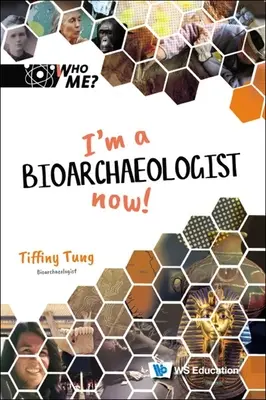 ¡Ahora soy bioarqueólogo! - I'm a Bioarchaeologist Now!