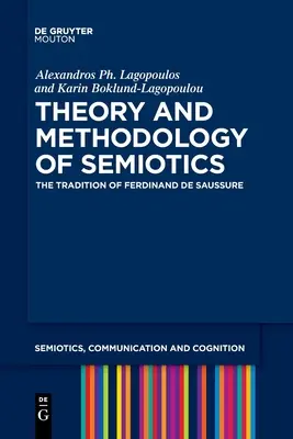 Teoría y metodología de la semiótica - Theory and Methodology of Semiotics