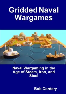 Wargames navales cuadriculados - Gridded Naval Wargames