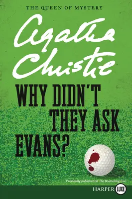 ¿Por qué no preguntaron a Evans? - Why Didn't They Ask Evans?