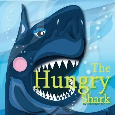 El Tiburón Hambriento - The Hungry Shark