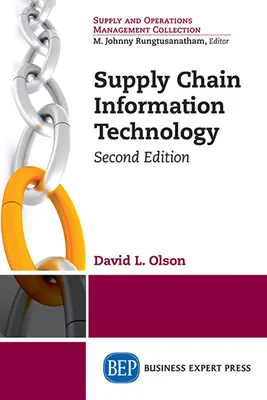 Tecnología de la información para la cadena de suministro, segunda edición - Supply Chain Information Technology, Second Edition