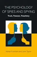 Psicología de los espías y el espionaje - Confianza, traición, alevosía - Psychology of Spies and Spying - Trust, Treason, Treachery