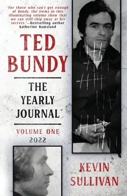 Ted Bundy: El Diario Anual - Ted Bundy: The Yearly Journal