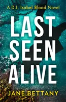 Visto por última vez con vida - Last Seen Alive