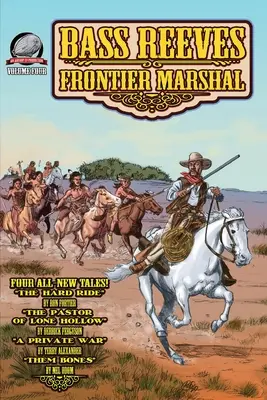 Bass Reeves Mariscal de Frontera Volumen 4 - Bass Reeves Frontier Marshal Volume 4