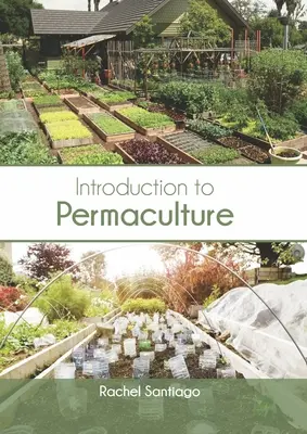 Introducción a la permacultura - Introduction to Permaculture