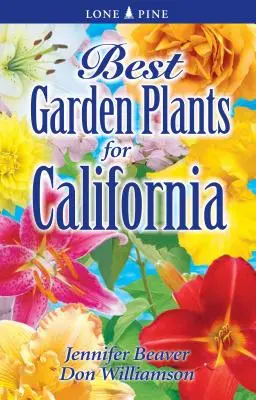 Las mejores plantas de jardín para California - Best Garden Plants for California