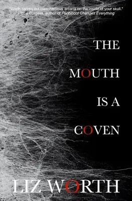 La boca es un aquelarre - The Mouth Is A Coven